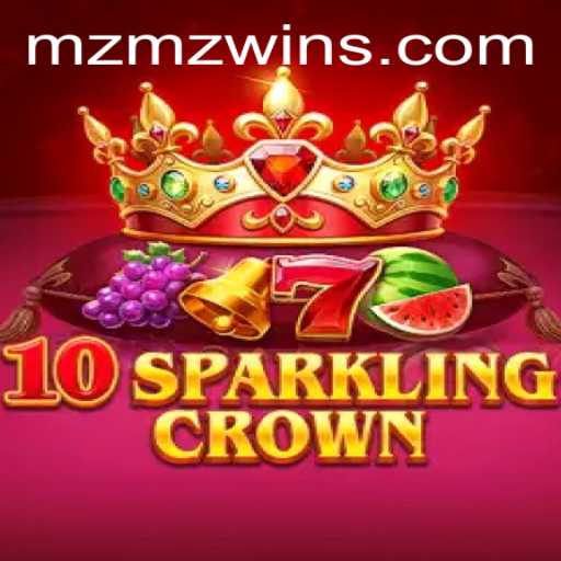Discovering the Enchanting World of 10SparklingCrown: Rules, Strategies, and More